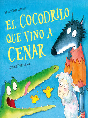 cover image of El cocodrilo que vino a cenar (La ovejita que vino a cenar)